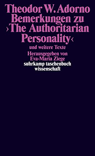 Bemerkungen zu ›The Authoritarian Personality‹: und weitere Texte (suhrkamp taschenbuch wissenschaft) von Suhrkamp Verlag AG