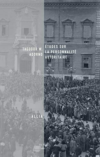 Études sur la personnalité autoritaire (nouvelle édition)