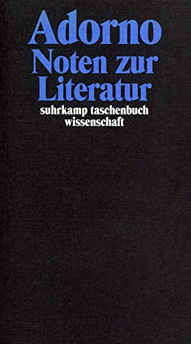 Gesammelte Schriften in 20 Bänden: Band 11: Noten zur Literatur (suhrkamp taschenbuch wissenschaft)