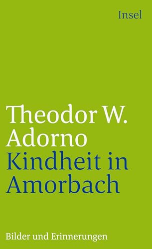 Kindheit in Amorbach: Bilder und Erinnerungen (insel taschenbuch) von Insel Verlag