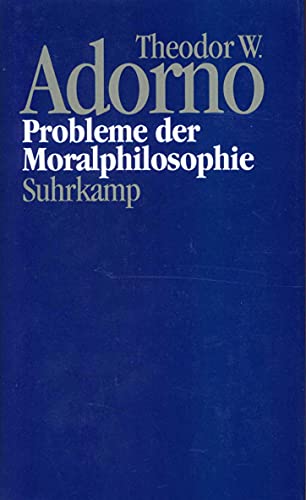 Nachgelassene Schriften. Abteilung IV: Vorlesungen: Band 10: Probleme der Moralphilosophie (1963) von Suhrkamp Verlag AG