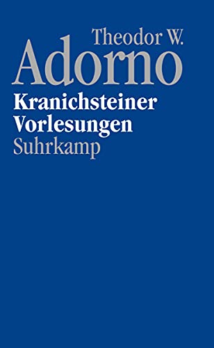 Nachgelassene Schriften. Abteilung IV: Vorlesungen: Band 17: Kranichsteiner Vorlesungen Nachgelassene Schriften. Abteilung IV: Vorlesungen: Band 17: Kranichsteiner Vorlesungen