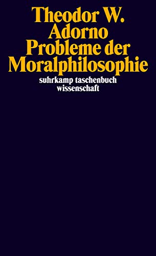 Probleme der Moralphilosophie (suhrkamp taschenbuch wissenschaft) von Suhrkamp Verlag AG