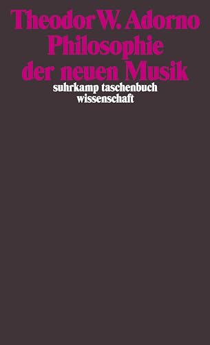 Suhrkamp Taschenbuch Wissenschaft, Nr. 239: Philosophie der neuen Musik von Suhrkamp Verlag AG