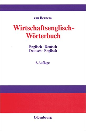 Wirtschaftsenglisch-Wörterbuch: Englisch-Deutsch · Deutsch-Englisch