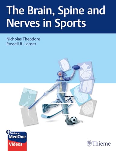 The Brain, Spine and Nerves in Sports The Brain, Spine and Nerves in Sports von Thieme Publishers New York