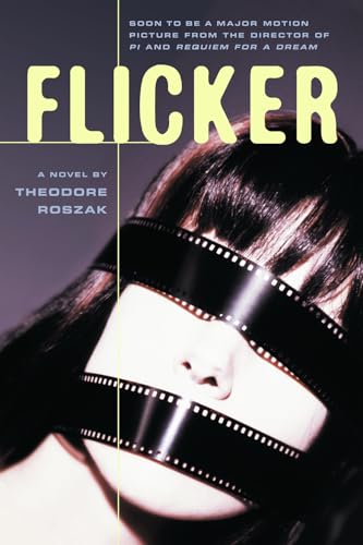 Flicker: A Novel Volume 2 von Chicago Review Press