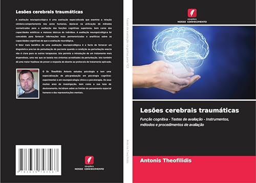 Lesões cerebrais traumáticas: Função cognitiva - Testes de avaliação - Instrumentos, métodos e procedimentos de avaliação von VDM Verlag