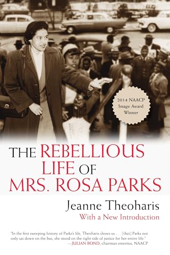 The Rebellious Life of Mrs. Rosa Parks von Beacon Press