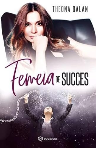 Femeia De Succes von Bookzone