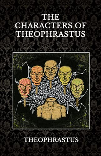 The Characters of Theophrastus