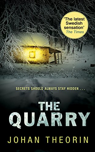 The Quarry: Oland Quartet series 3 (Oland Quartet, 1)