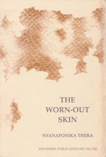 The Worn-Out Skin