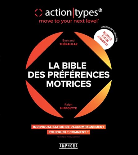 La Bible des préférences motrices: Individualisation de l'accompagnement La Bible des préférences motrices: Individualisation de l'accompagnement von AMPHORA