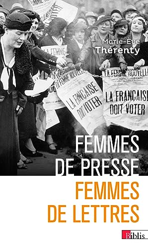 Femmes de presse, femmes de lettres - De Delphine de Girardin à Florence Aubenas von CNRS EDITIONS