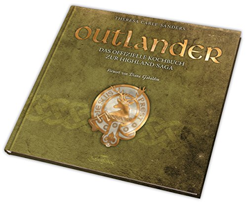 Outlander – Das offizielle Kochbuch zur Highland-Saga von Zauberfeder GmbH