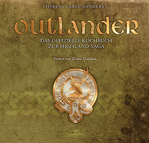 Outlander – Das offizielle Kochbuch zur Highland-Saga von Zauberfeder GmbH