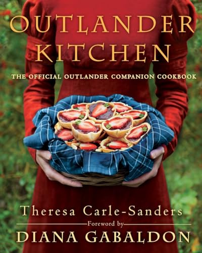 Outlander Kitchen: The Official Outlander Companion Cookbook von Delacorte Press