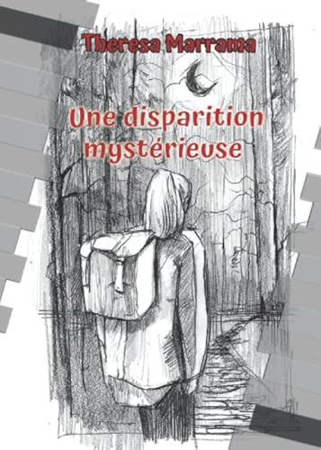 Une disparition mystérieuse Une disparition mystérieuse von Theresa Marrama