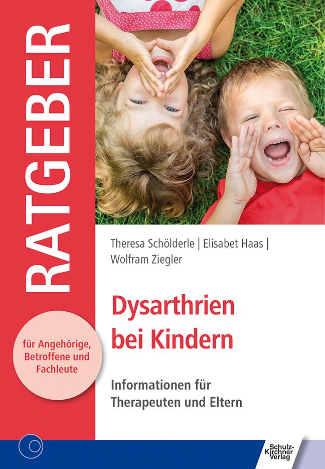 Dysarthrien bei Kindern von Schulz-Kirchner Verlag Gm