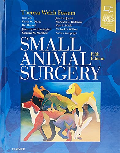 Small Animal Surgery: Enhanced Digital Version Included. Details inside von Mosby