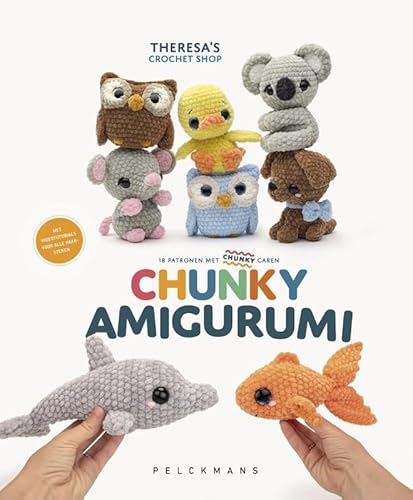 Chunky amigurumi: 18 patronen met chunky garen Chunky amigurumi: 18 patronen met chunky garen von Pelckmans Uitgevers