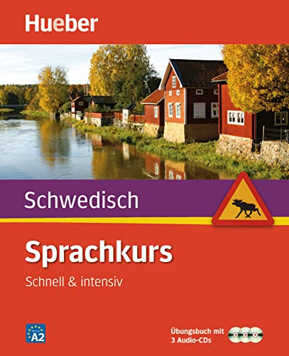 Sprachkurs Schwedisch: Schnell & intensiv / Paket: Buch + 3 Audio-CDs Sprachkurs Schwedisch: Schnell & intensiv / Paket: Buch + 3 Audio-CDs
