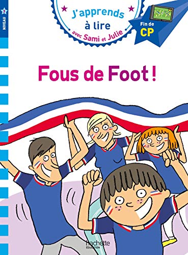 CP Niveau 3/Fous de foot !: Fin de CP, niveau 3