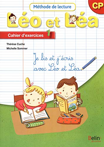 Leo et Lea CP - Cahier d'exercices 1 Leo et Lea CP - Cahier d'exercices 1