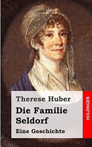 Die Familie Seldorf: Eine Geschichte von CREATESPACE