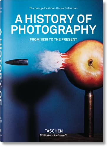 A History of Photography. From 1839 to the Present von TASCHEN