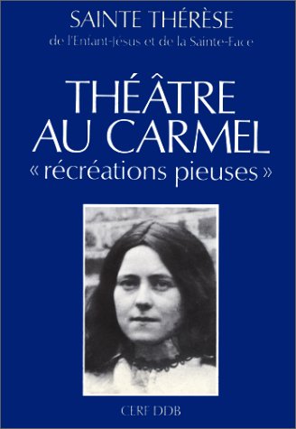 Théâtre au Carmel: "Récréations pieuses" von DDB