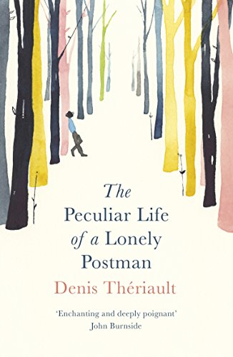 The Peculiar Life of a Lonely Postman von ONEWorld Publications
