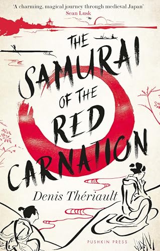 The Samurai of the Red Carnation von Pushkin Press
