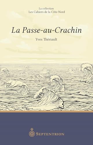 La Passe-au-Crachin von SEPTENTRION