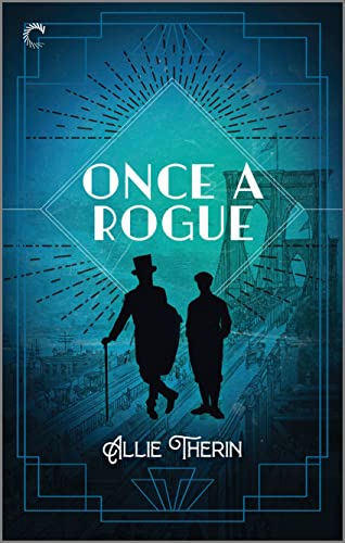 Once a Rogue: A Gay Historical Romance (Roaring Twenties Magic, 2, Band 2)