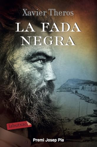 La fada negra: Premi Josep Pla 2017 (LABUTXACA)