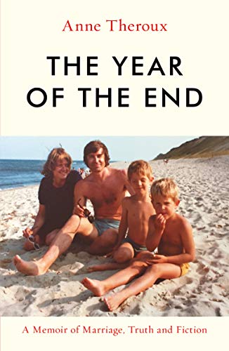 The Year of the End: A Memoir of Marriage, Truth and Fiction von ICON BOOKS