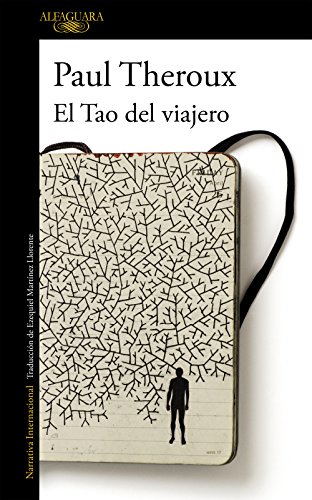El tao del viajero (Literaturas) von ALFAGUARA