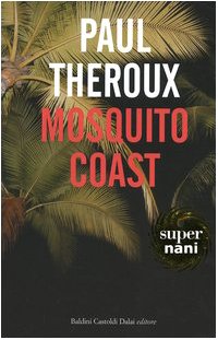 Mosquito Coast (Super Nani) von Dalai Editore