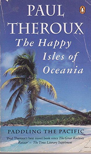 The Happy Isles of Oceania: Paddling the Pacific