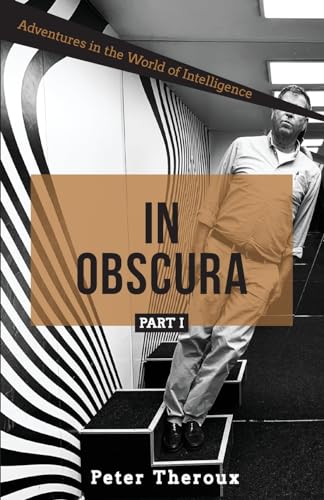 In Obscura Part I: Adventures in the World of Intelligence von Station Square Media