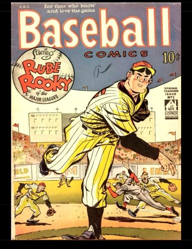 Baseball Comics #1: 1949 Popular Will Eisner Sports Comic Baseball Comics #1: 1949 Popular Will Eisner Sports Comic von CreateSpace Independent Publishing Platform