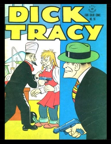 Dick Tracy #96: Golden Age Detective Mystery Comic - Four Color #96 1946 Dick Tracy #96: Golden Age Detective Mystery Comic - Four Color #96 1946