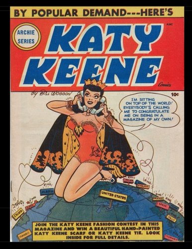 Katy Keene #1: Golden Age Teen Humor Comic 1949 Katy Keene #1: Golden Age Teen Humor Comic 1949 von CreateSpace Independent Publishing Platform