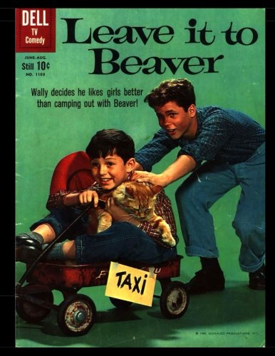 Leave it to Beaver #1103: Golden Age Humor Comic 1960 - Four Color #1103 Leave it to Beaver #1103: Golden Age Humor Comic 1960 - Four Color #1103 von CreateSpace Independent Publishing Platform