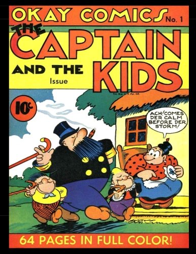 Okay Comics #1: Golden Age Humor Comic 1940 - The Captain and the Kids Okay Comics #1: Golden Age Humor Comic 1940 - The Captain and the Kids von CreateSpace Independent Publishing Platform