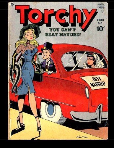 Torchy #3: Golden Age Comics Blonde Bombshell Torchy #3: Golden Age Comics Blonde Bombshell