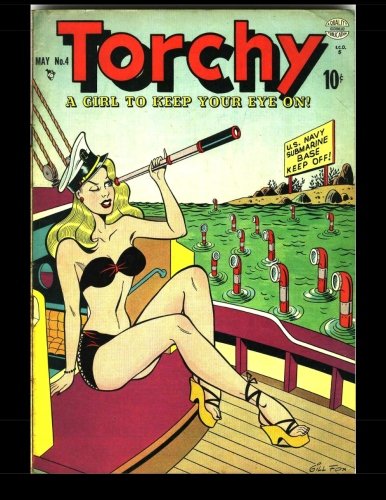 Torchy #4: Golden Age Comics Blonde Bombshell Torchy #4: Golden Age Comics Blonde Bombshell
