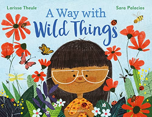 A Way with Wild Things von Bloomsbury
